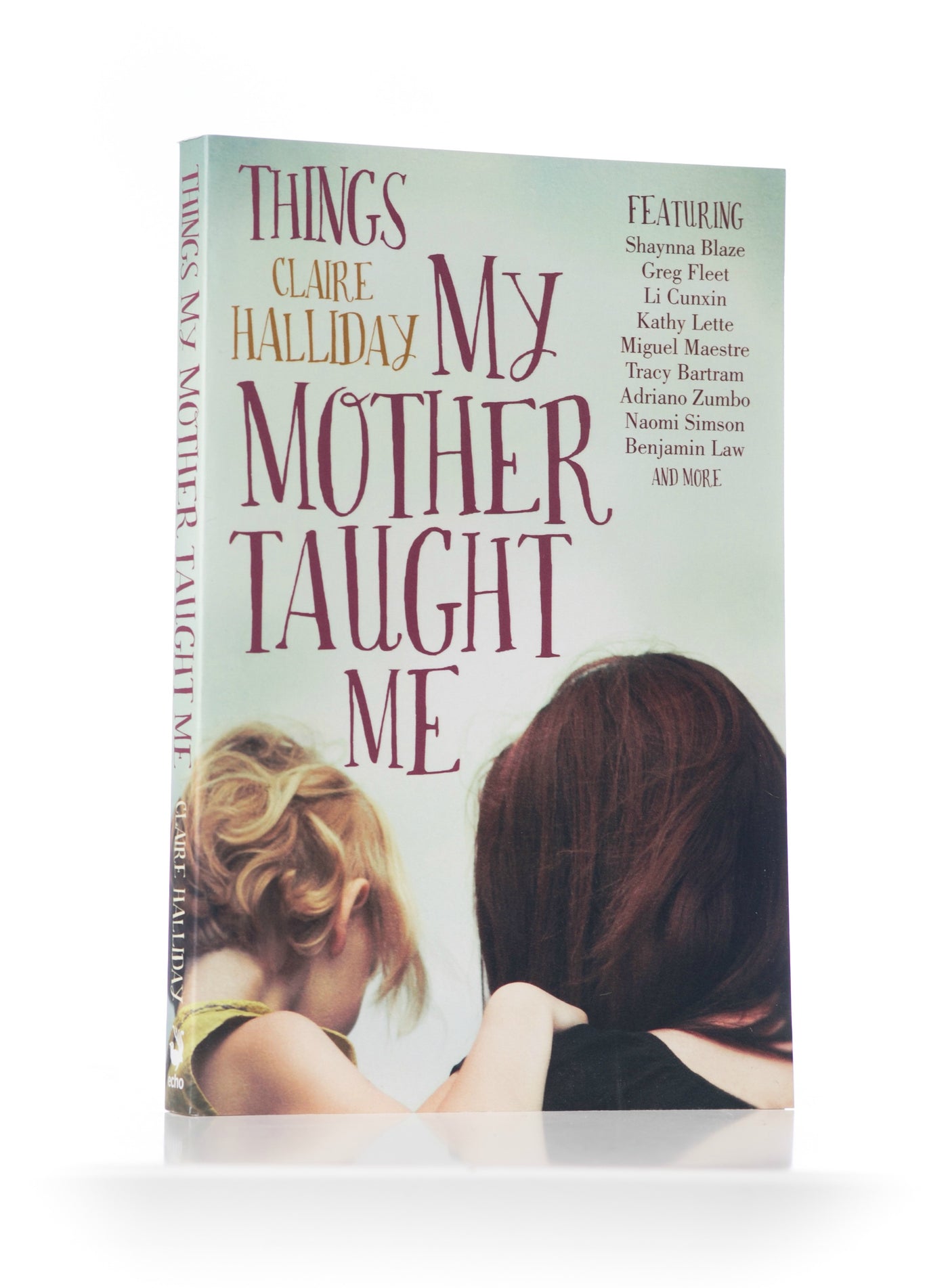 Things My Mother Taught Me by Claire Halliday